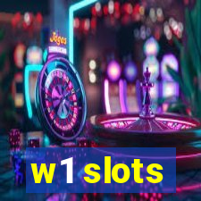 w1 slots
